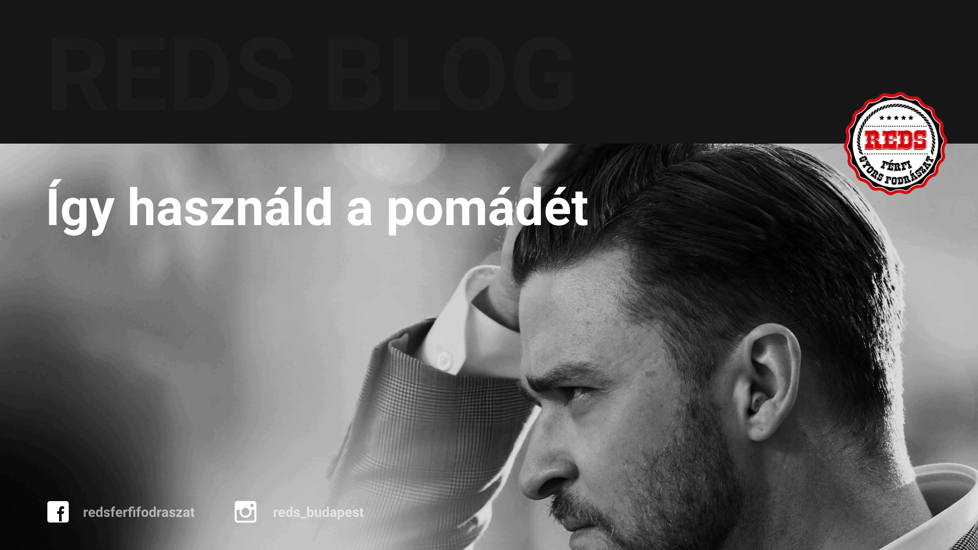 pomádé használat fodrászat férfiaknak budapest blog
