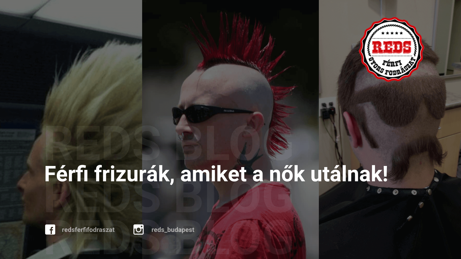 Reds Blog szörnyű hajak férfiak utálják nők