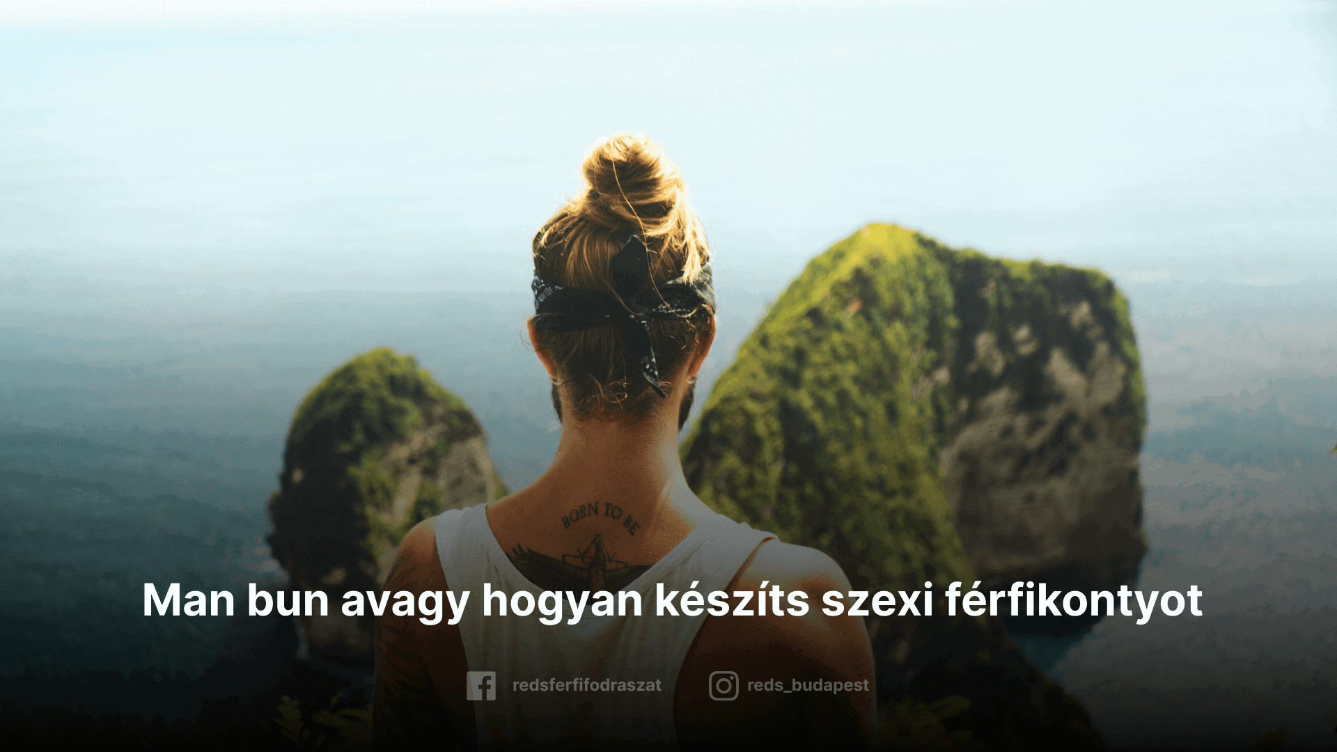 férfi konty man bun hogyan készíts tippek divat 2023 nyár