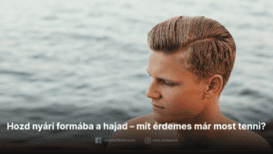 Hozd nyári formába a hajad – mit érdemes már most tenni?